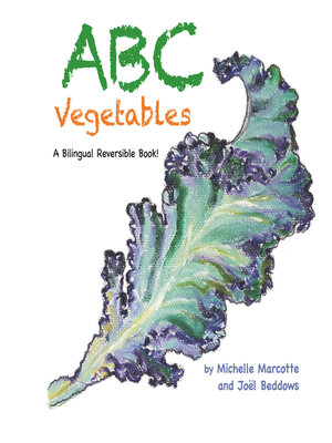 cover image of Abc Vegetables--Abécédaire Des Légumes